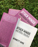 Title page of book of Other Minds and Other Stories by Bennett Sims (Two Dollar Radio, 2023)