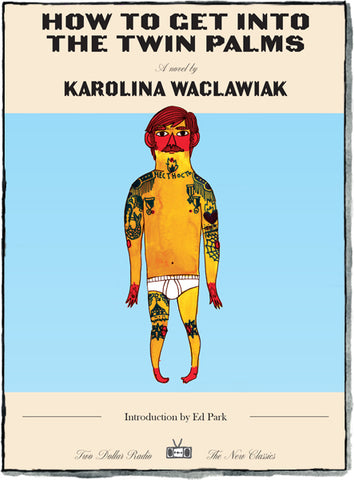 How To Get Into the Twin Palms New Classics Edition