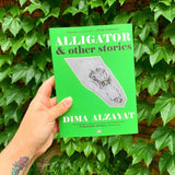 Alligator and Other Stories by Dima Alzayat front book cover