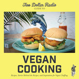 Two Dollar Radio Guide to Vegan Cooking by Jean-Claude van Randy, Speed Dog, with Eric Obenauf (Two Dollar Radio, 2020) front cover