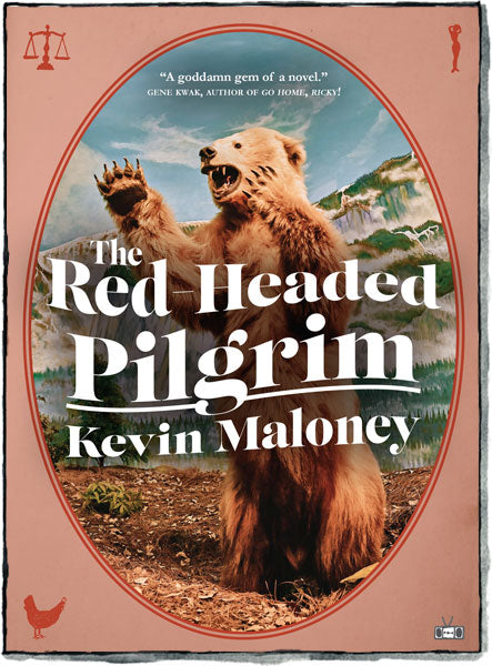 The Red-Headed Pilgrim by Kevin Maloney (Two Dollar Radio, 2023)