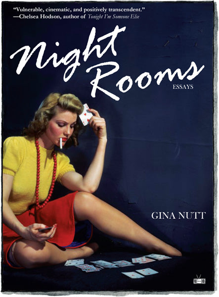 Night Rooms an essay collection by Gina Nutt