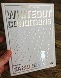 Whiteout Conditions by Tariq Shah silver foil front cover