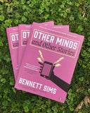 photo of 3 books of Other Minds and Other Stories by Bennett Sims (Two Dollar Radio, 2023)