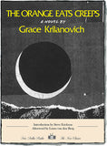 Orange Eats Creeps, by Grace Krilanovich (Two Dollar Radio The New Classics 2025)