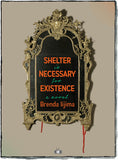 Shelter Is Necessary for Existence, a novel by Brenda Iijima (Two Dollar Radio, 2026)