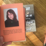 I Will Die in a Foreign Land, a novel by Kalani Pickhart, author photo, Hardcover edition