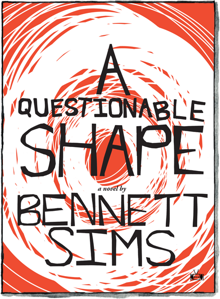 A Questionable Shape by Bennett Sims