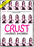 Alternative front cover of Crust by Lawrence Shainberg