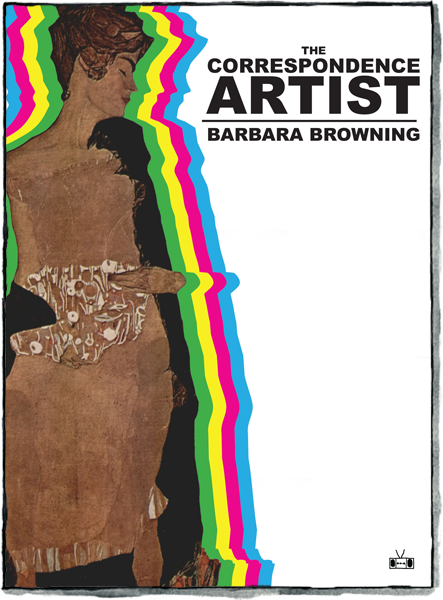 Front cover of The Correspondence Artist by Barbara Browning