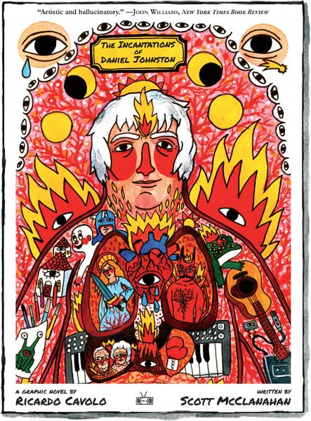The Incantations of Daniel Johnston 2nd printing front cover